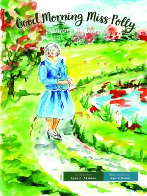 cover image of Good Morning Miss Polly